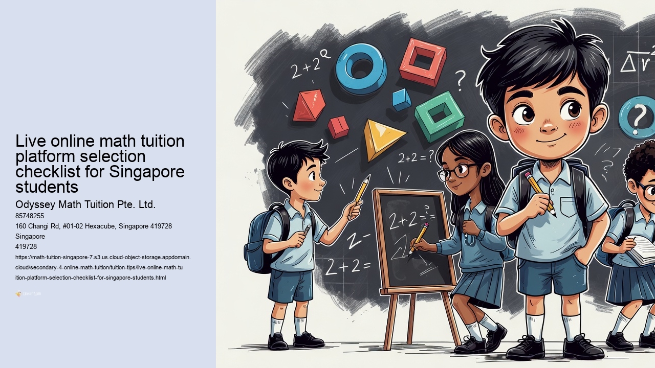 Live online math tuition platform selection checklist for Singapore students